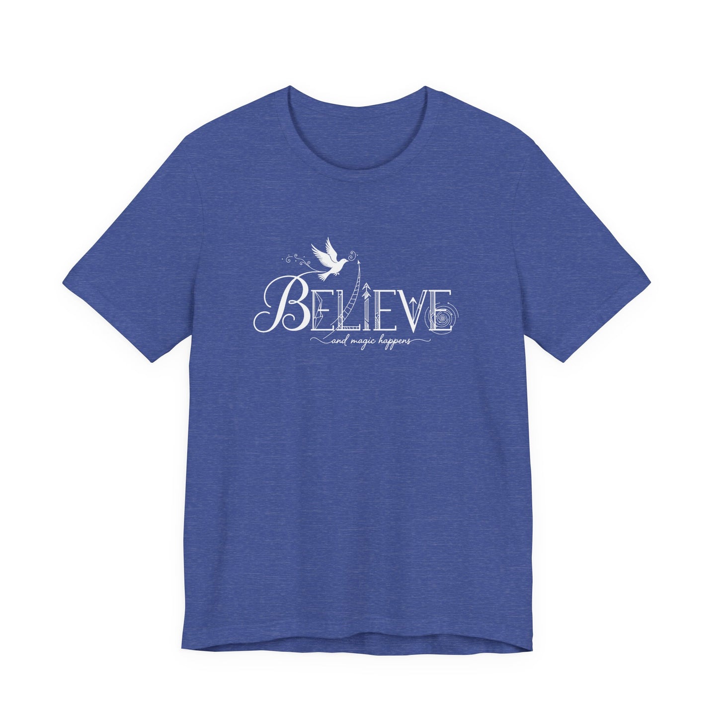 Believe and Magic Happens - T-Shirt