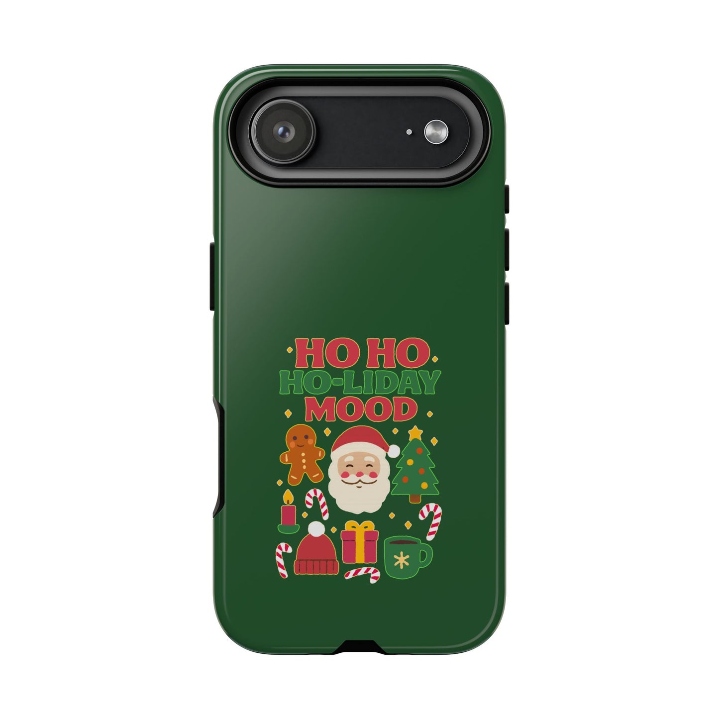 Christmas Phone Case, Ho Ho Ho-liday Mood, Festive Phone Cover, Santa Christmas Accessory, Holiday Gift, Winter Vibes