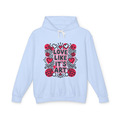 Love Like It's Art - Hoodie