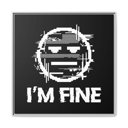 I’m Fine Glitched Smiley - Framed Canvas