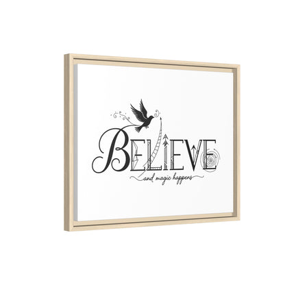 Believe and Magic Happens - Framed Canvas