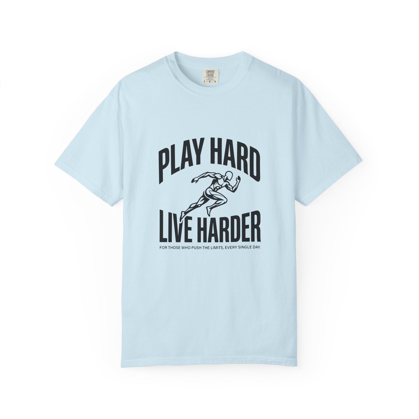 Play Hard / Live Harder - T-Shirt