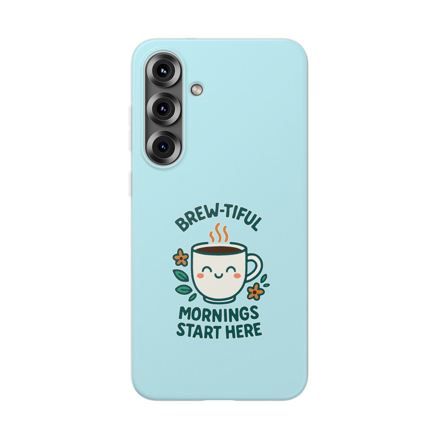 Brew-tiful Mornings Phone Case, Cute Coffee Flexi Cases, Gift for Coffee Lovers, Bright & Cheerful Phone Accessories
