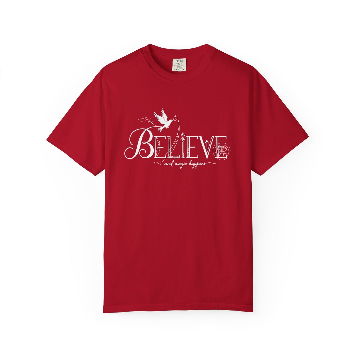 Believe and Magic Happens - T-Shirt