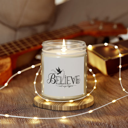Believe and Magic Happens - Scented Candle