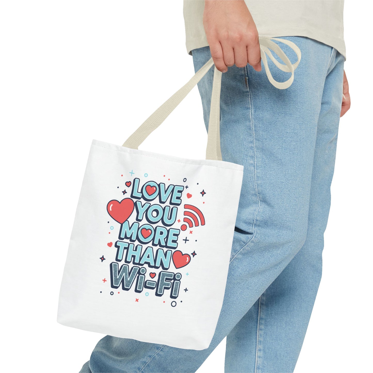 Love You More Than Wi‑Fi - Tote Bag