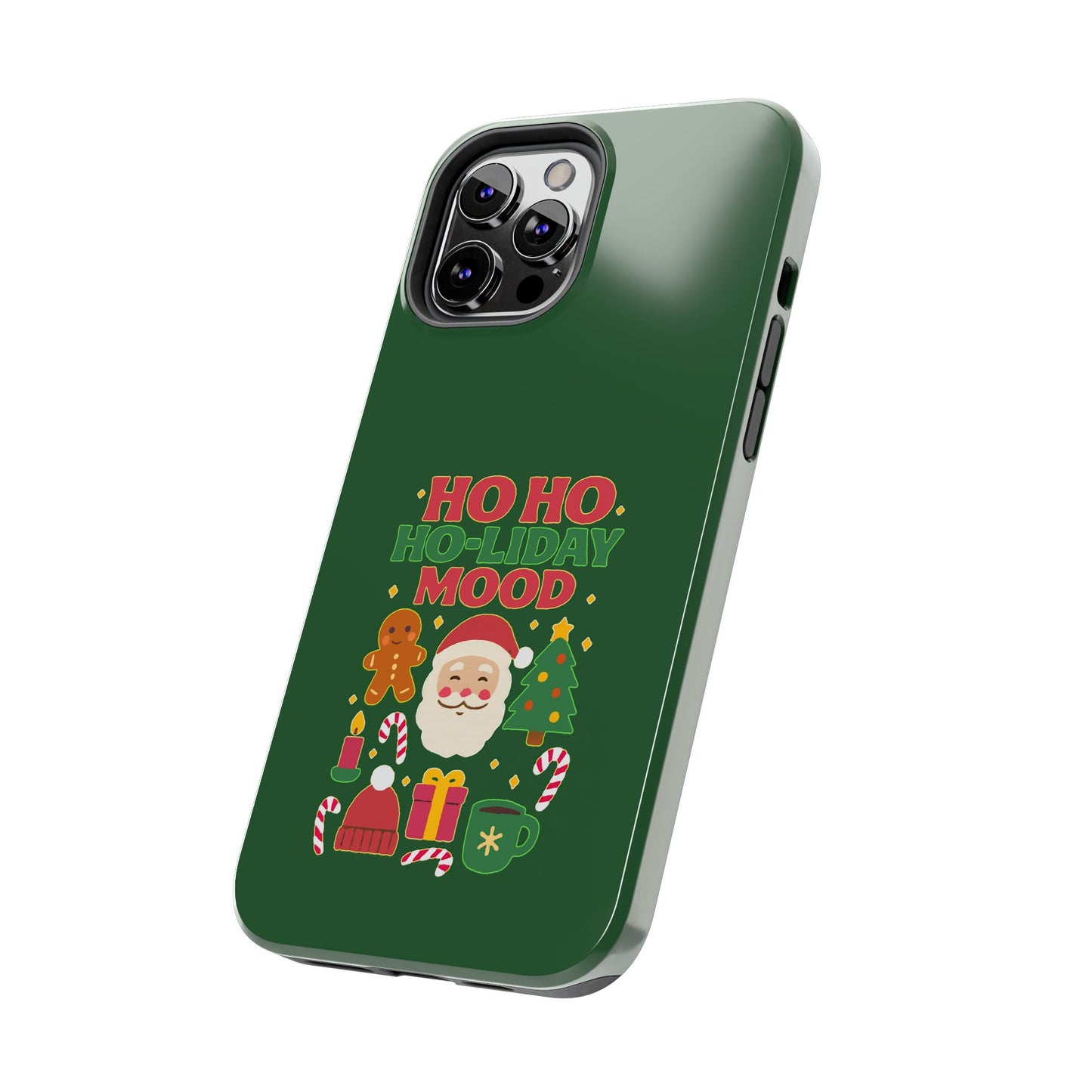 Ho Ho Ho-liday Mood - Phone Case