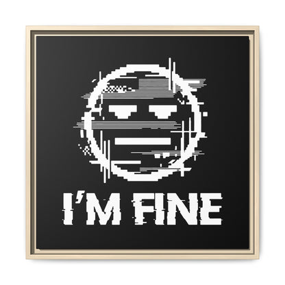 I’m Fine Glitched Smiley - Framed Canvas