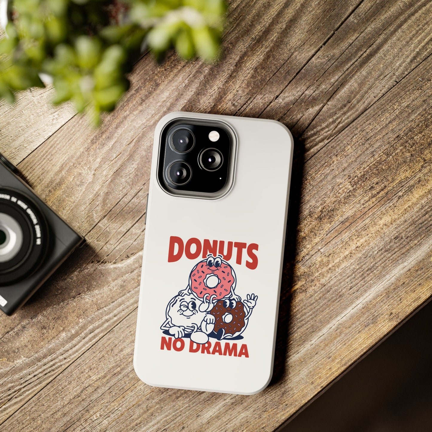 Donuts No Drama - Phone Case