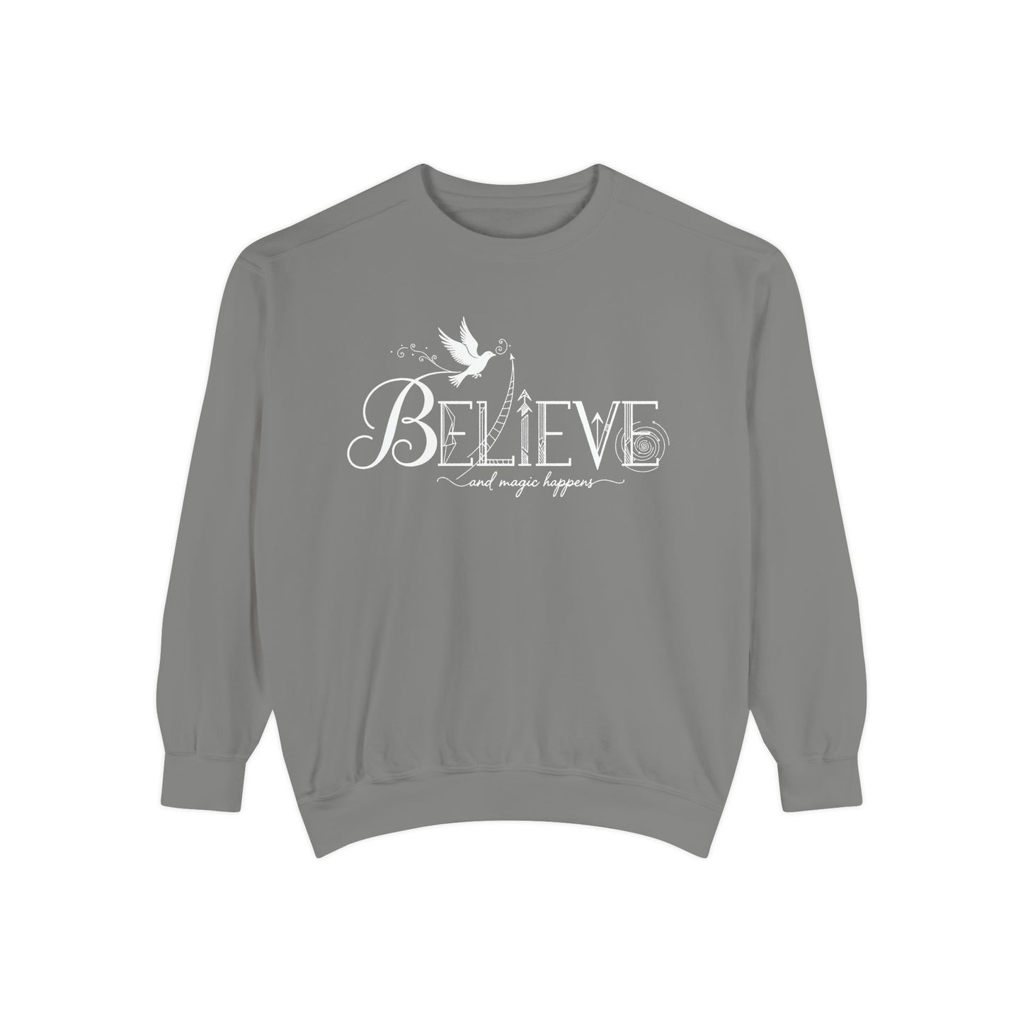 Believe and Magic Happens - Sweatshirt