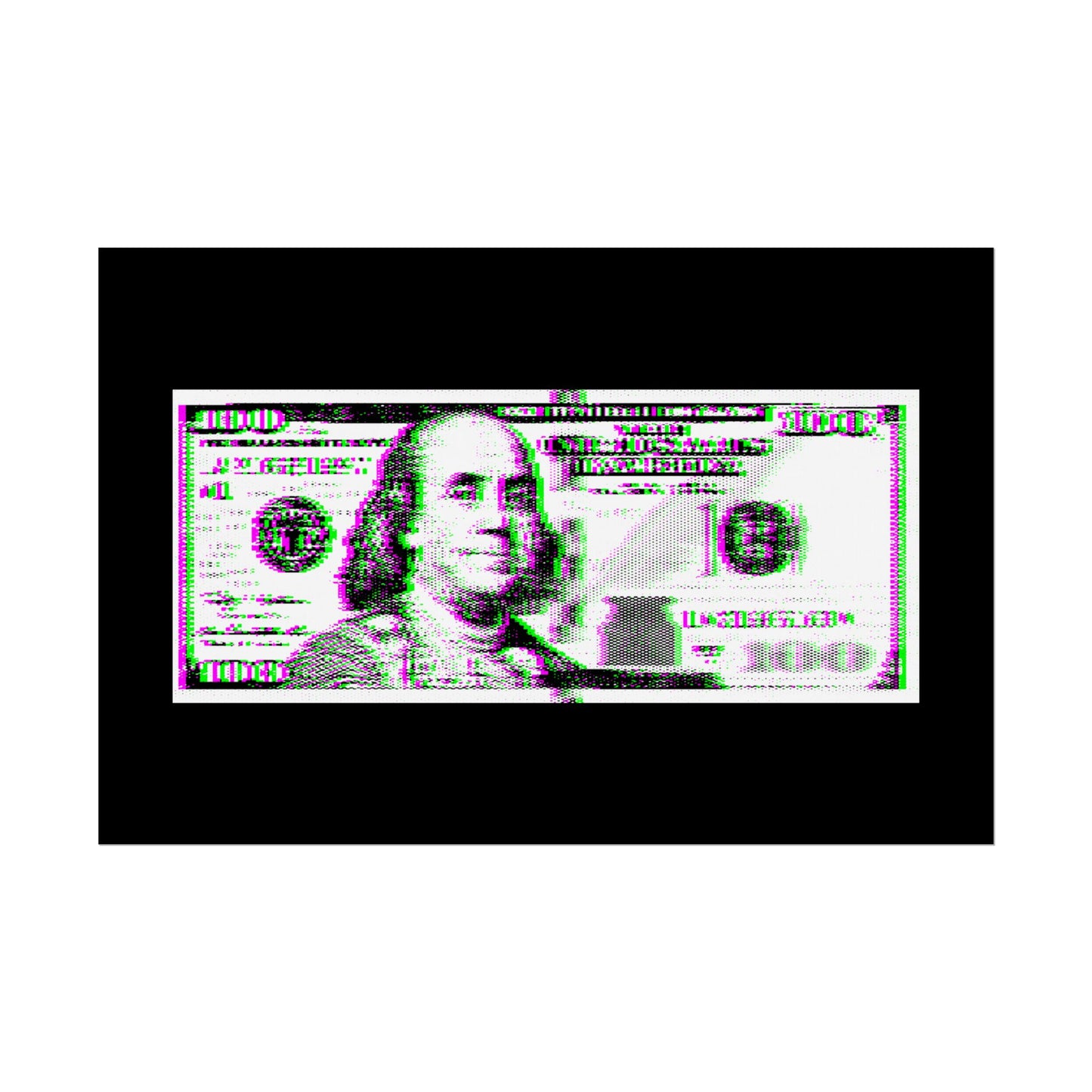 100 Dollars Bill - Green/Magenta Glitch - Poster