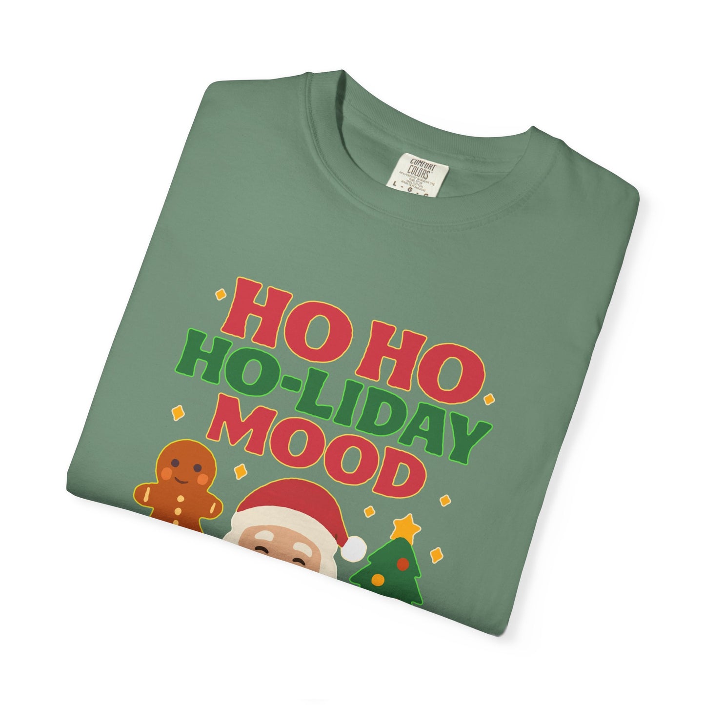 Ho Ho Ho-liday Mood - T-Shirt