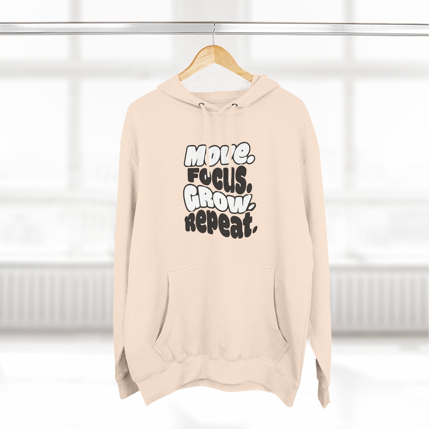 Move. Focus. Grow. Repeat. - Hoodie