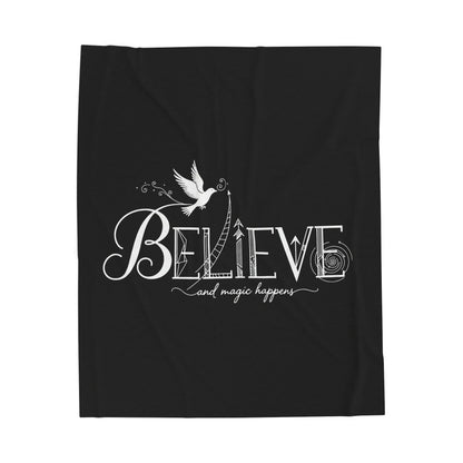 Believe and Magic Happens - Blanket