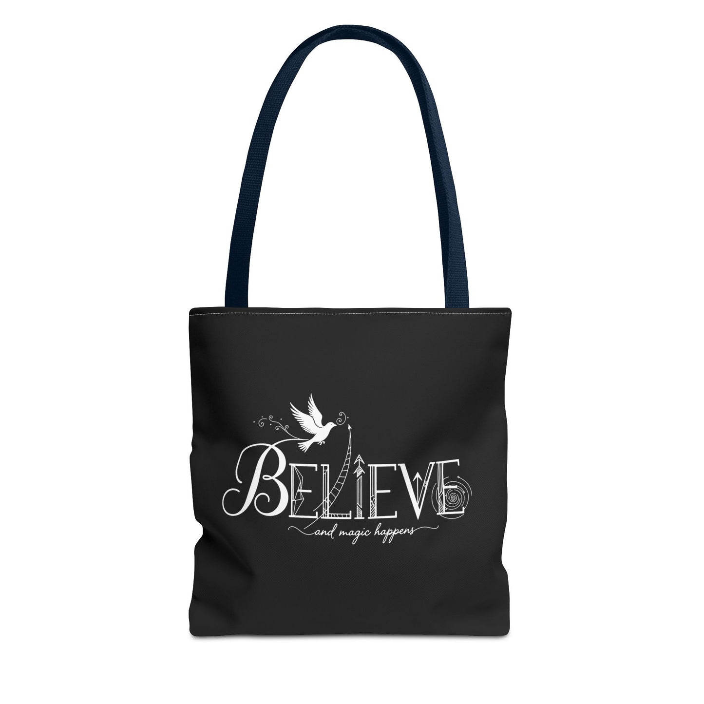 Believe and Magic Happens - Tote Bag