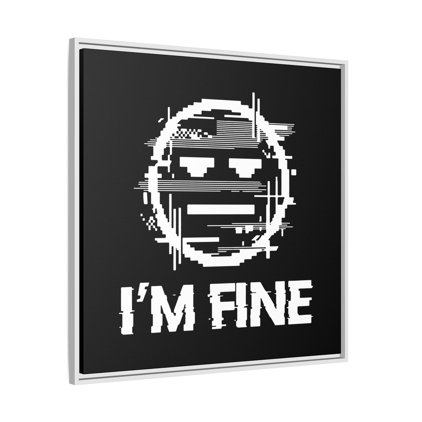 I’m Fine Glitched Smiley - Framed Canvas