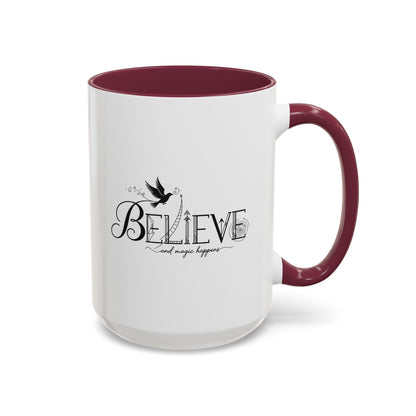 Believe and Magic Happens - Colorful Mug