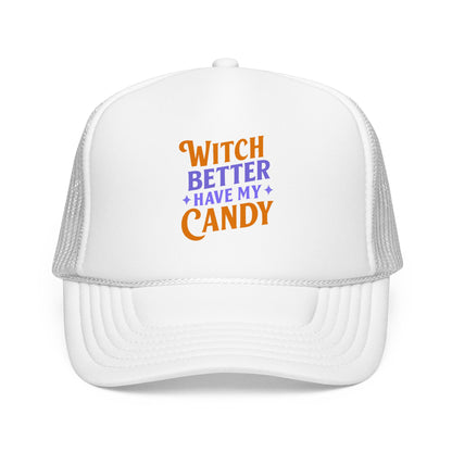 Witch Better Have My Candy - Cap