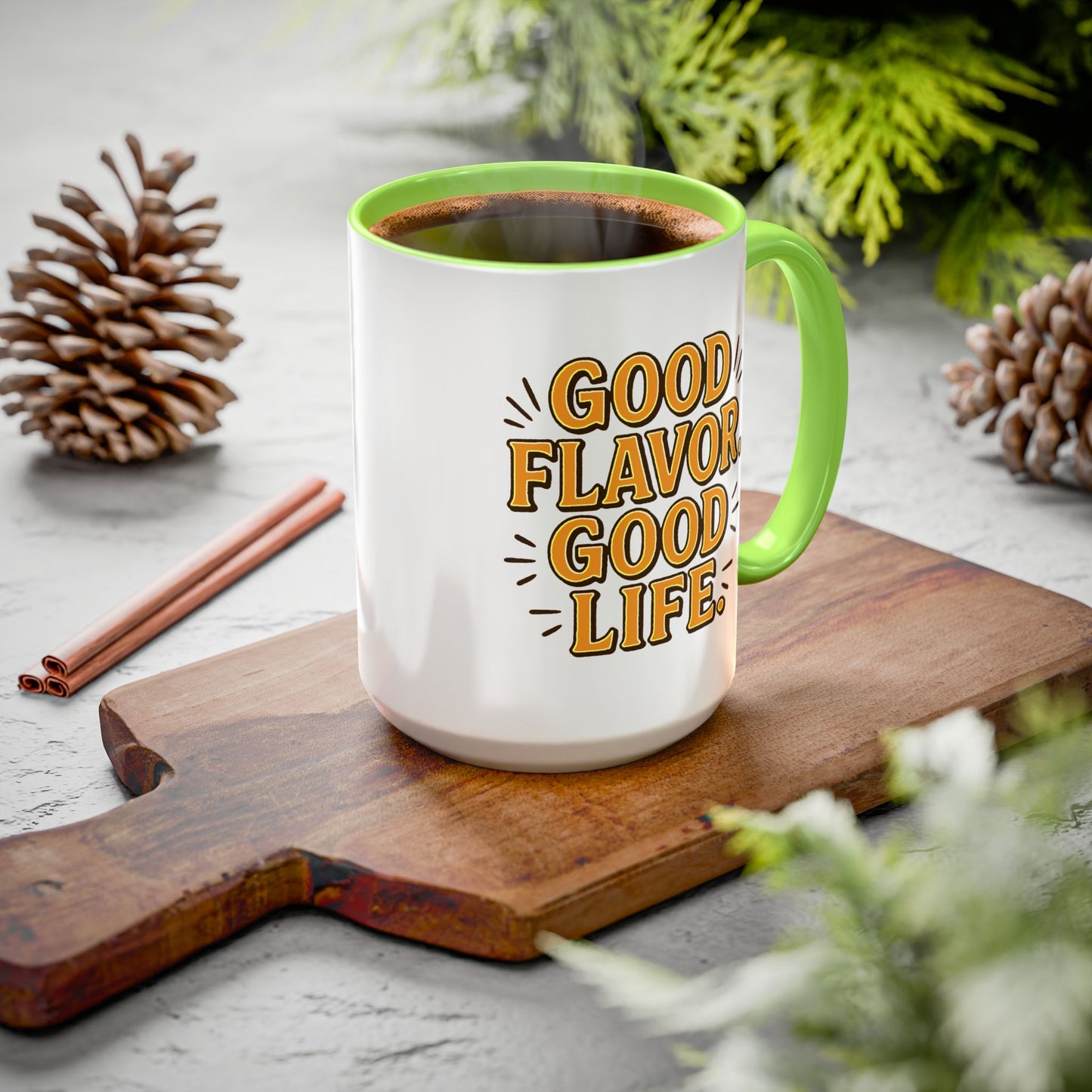 Good Flavor. Good Life. - Colorful Mug