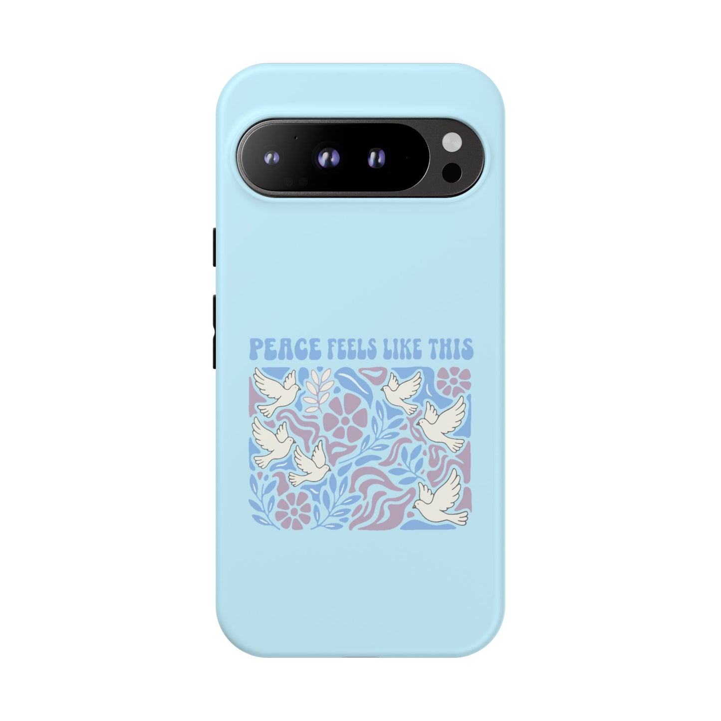 Peace Feels Like This - Phone Case