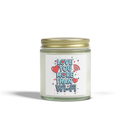 Love You More Than Wi‑Fi - Scented Candle