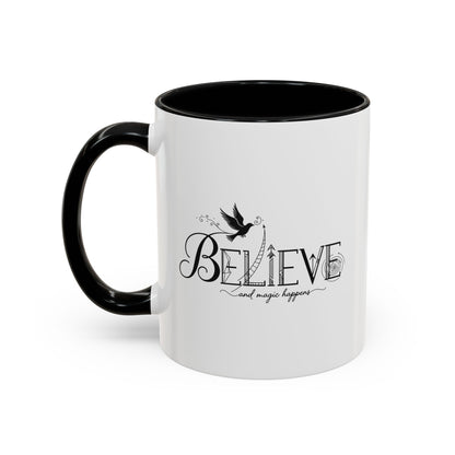 Believe and Magic Happens - Color Accent Mug