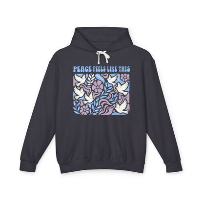 Peace Feels Like This - Hoodie