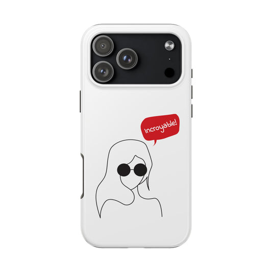 Incroyable Chic Girl - Phone Case