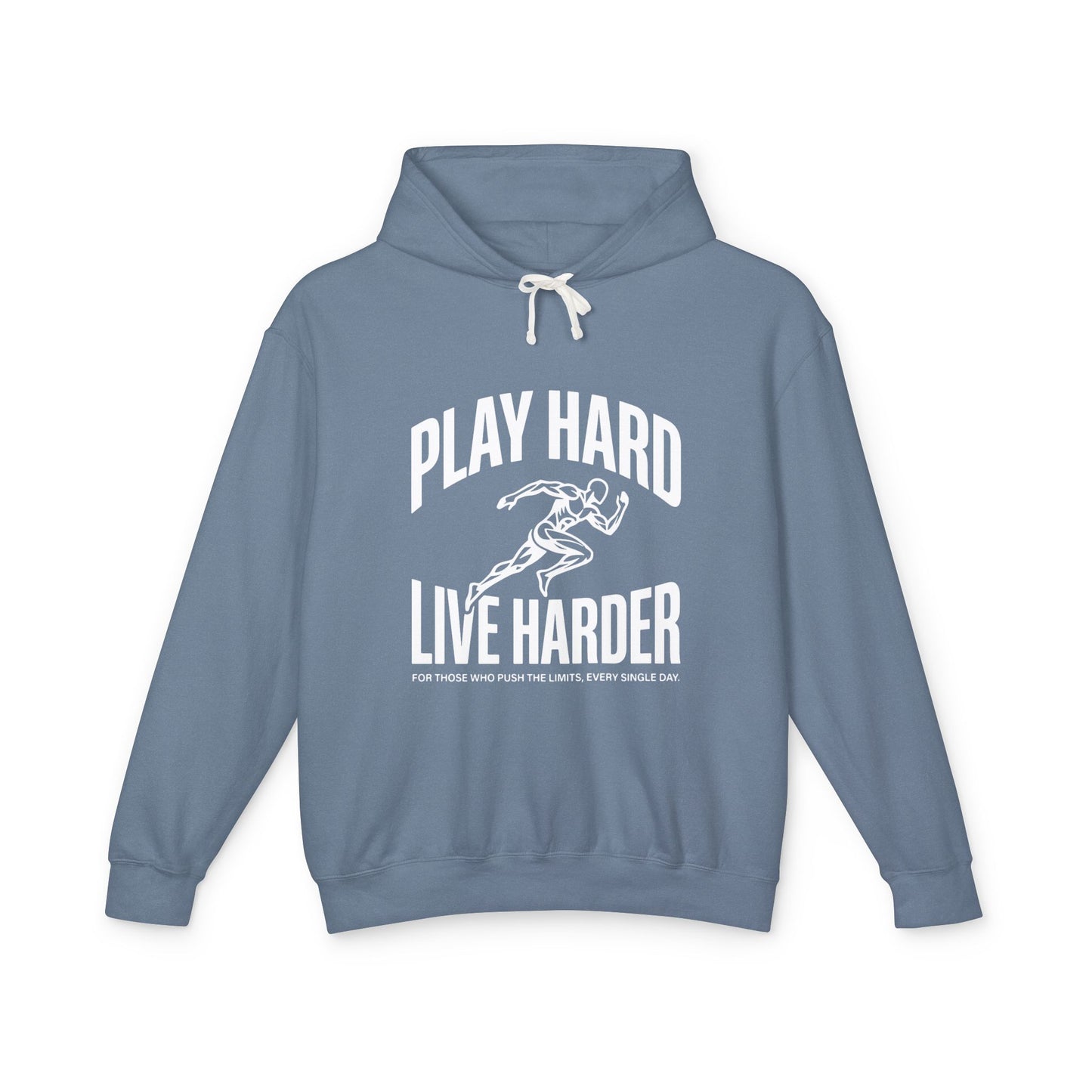 Play Hard / Live Harder - Hoodie