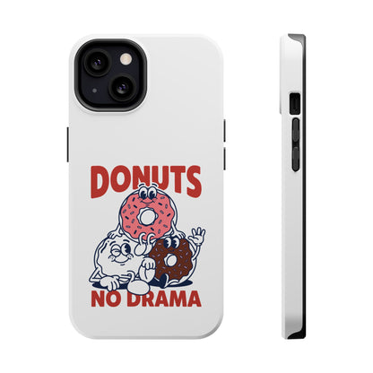 Donuts No Drama - Magnetic Phone Case