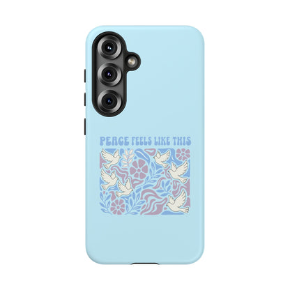Peace Feels Like This - Phone Case