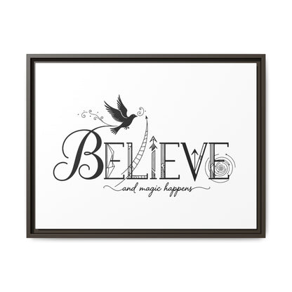 Believe and Magic Happens - Framed Canvas