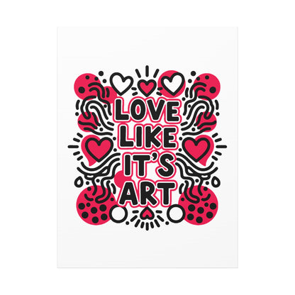 Love Like It's Art - Stretched Canvas