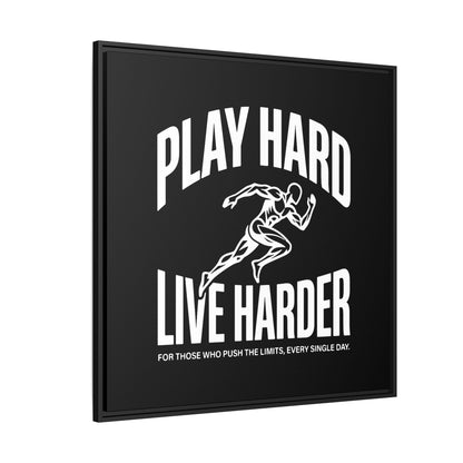 Play Hard / Live Harder - Framed Canvas