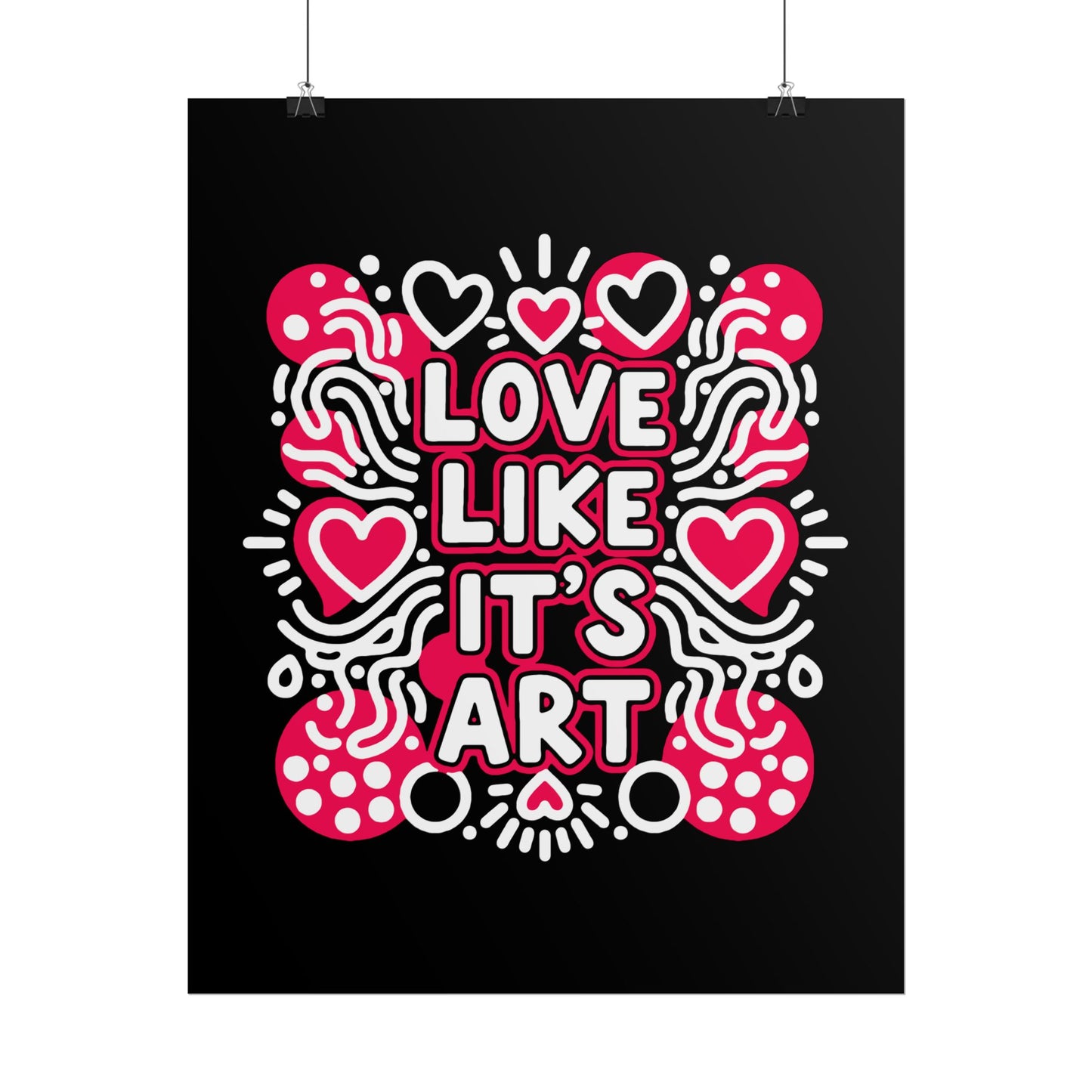 Love Like It’s Art - Poster