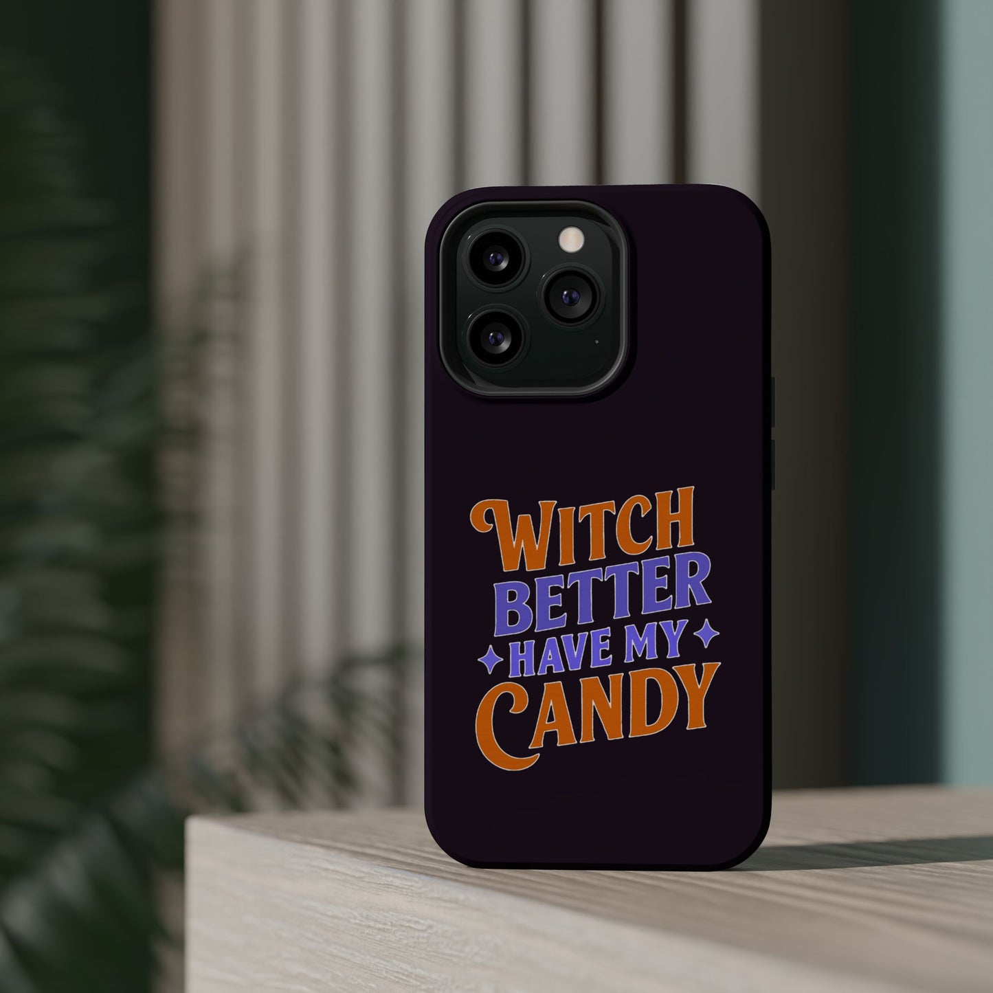Witch Better Have My Candy - Magnetic Phone Case