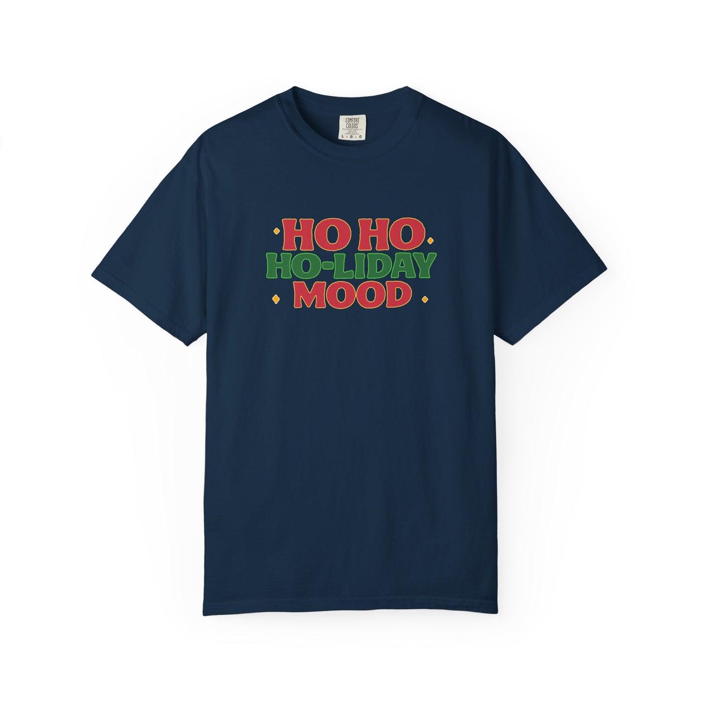 Ho Ho Ho-liday Mood - T-Shirt