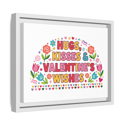 Hugs Kisses & Valentine's Wishes - Framed Canvas
