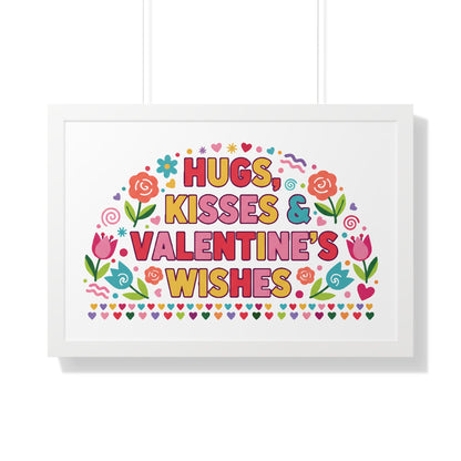 Hugs, Kisses & Valentine's Wishes - Framed Poster