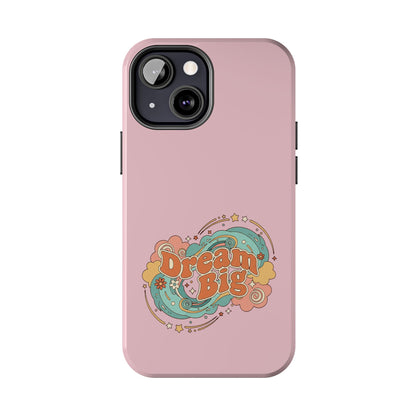 Dream Big - Phone Case