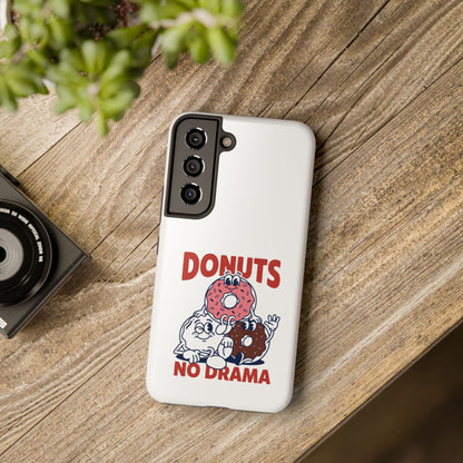 Donuts No Drama - Phone Case