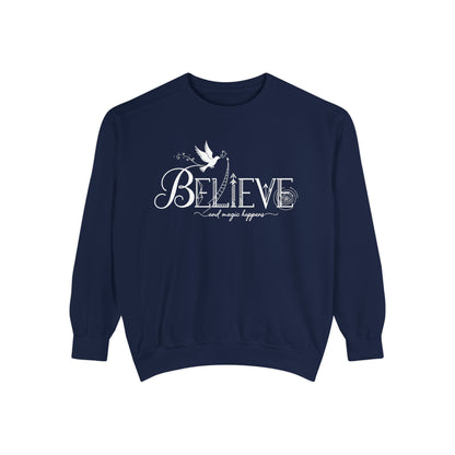 Believe and Magic Happens - Sweatshirt