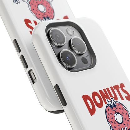 Donuts No Drama - Magnetic Phone Case