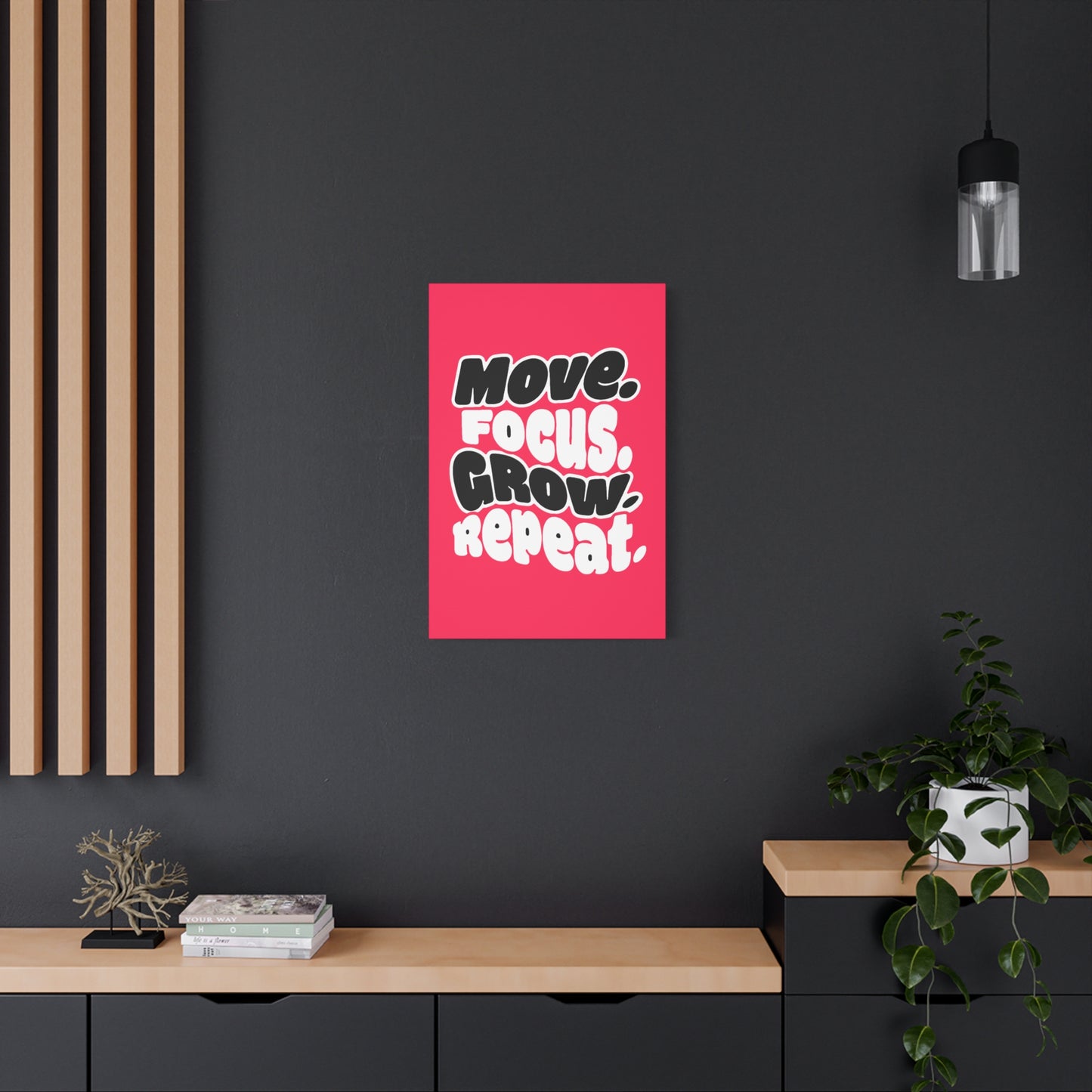 Move. Focus. Grow. Repeat. - Stretched Canvas
