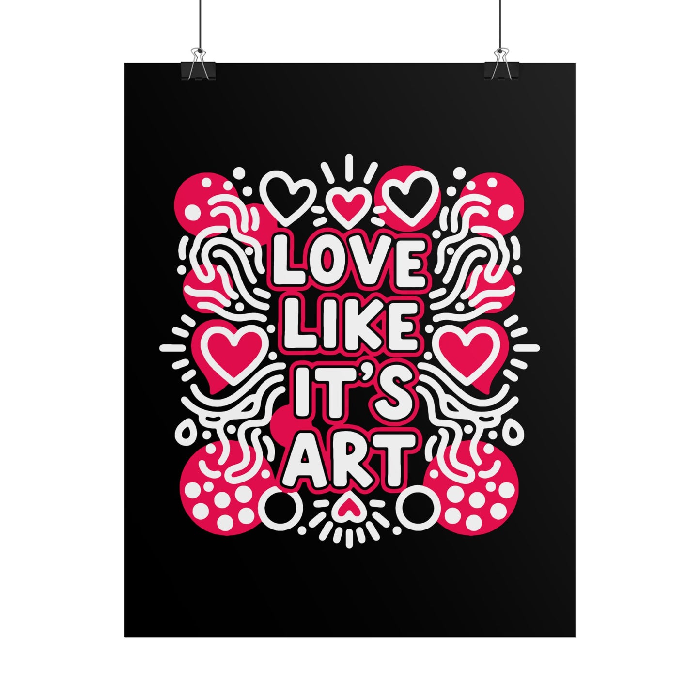 Love Like It’s Art - Poster