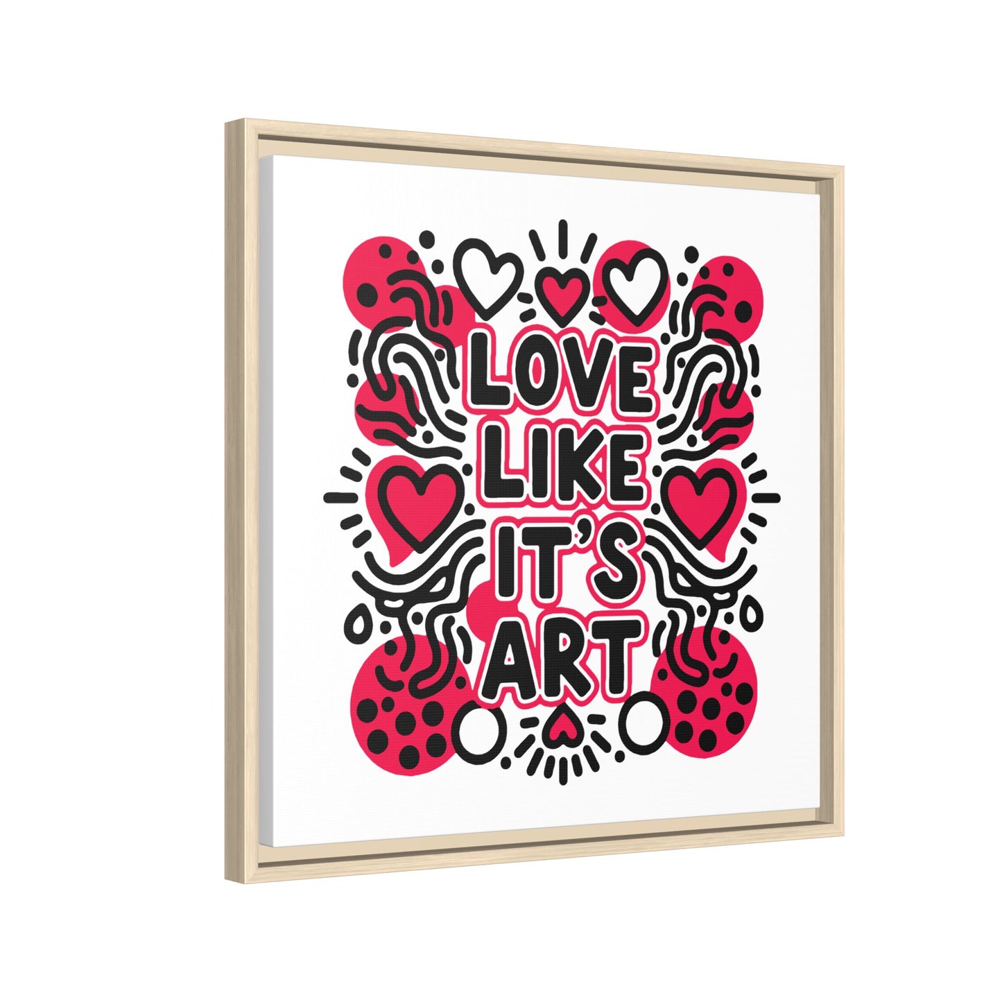 Love Like It's Art - Framed Canvas