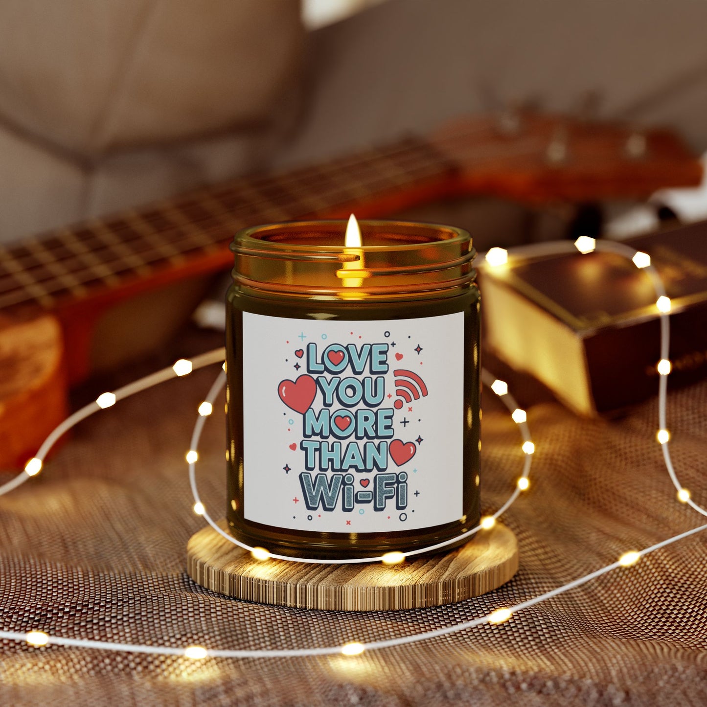 Love You More Than Wi‑Fi - Scented Candle