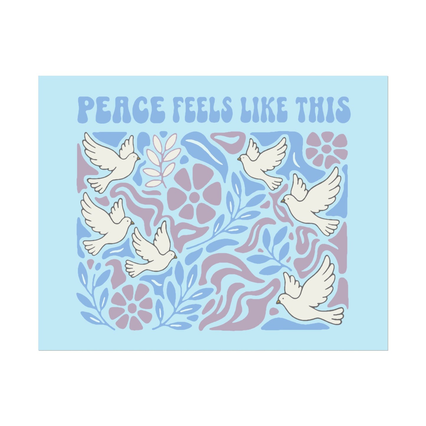 Peace Feels Like This - Poster