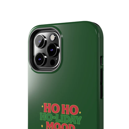 Ho Ho Ho-liday Mood - Phone Case