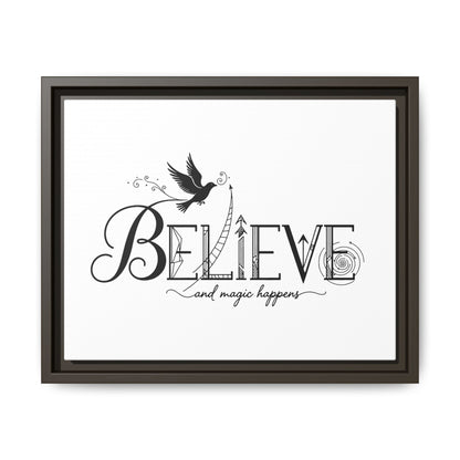 Believe and Magic Happens - Framed Canvas